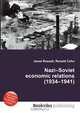 Nazi–Soviet economic relations (1934–1941), Jesse Russell,Ronald Cohn 