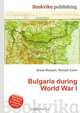 Bulgaria during World War I, Jesse Russell,Ronald Cohn 