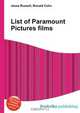 List of Paramount Pictures films, Jesse Russell,Ronald Cohn 