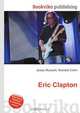 Eric Clapton, Jesse Russell,Ronald Cohn 