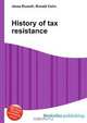 History of tax resistance, Jesse Russell,Ronald Cohn 