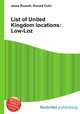 List of United Kingdom locations: Low-Loz, Jesse Russell,Ronald Cohn 