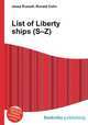 List of Liberty ships (S–Z), Jesse Russell,Ronald Cohn 