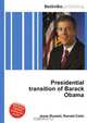 Presidential transition of Barack Obama, Jesse Russell,Ronald Cohn 