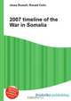 2007 timeline of the War in Somalia, Jesse Russell,Ronald Cohn 