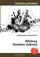 Whitney Houston (album), Jesse Russell,Ronald Cohn 