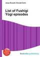 List of Fushigi Yugi episodes, Jesse Russell,Ronald Cohn 