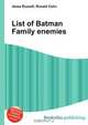 List of Batman Family enemies, Jesse Russell,Ronald Cohn 