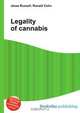 Legality of cannabis, Jesse Russell,Ronald Cohn 