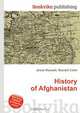 History of Afghanistan, Jesse Russell,Ronald Cohn 