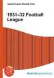 1931–32 Football League, Jesse Russell,Ronald Cohn 