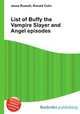 List of Buffy the Vampire Slayer and Angel episodes, Jesse Russell,Ronald Cohn 