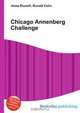 Chicago Annenberg Challenge, Jesse Russell,Ronald Cohn 