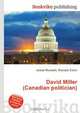 David Miller (Canadian politician), Jesse Russell,Ronald Cohn 