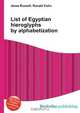 List of Egyptian hieroglyphs by alphabetization, Jesse Russell,Ronald Cohn 