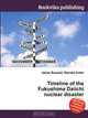 Timeline of the Fukushima Daiichi nuclear disaster, Jesse Russell,Ronald Cohn 