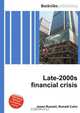 Late-2000s financial crisis, Jesse Russell,Ronald Cohn 
