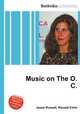 Music on The O.C., Jesse Russell,Ronald Cohn 