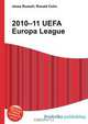2010–11 UEFA Europa League, Jesse Russell,Ronald Cohn 