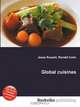 Global cuisines, Jesse Russell,Ronald Cohn 