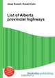 List of Alberta provincial highways, Jesse Russell,Ronald Cohn 