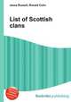 List of Scottish clans, Jesse Russell,Ronald Cohn 