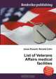 List of Veterans Affairs medical facilities, Jesse Russell,Ronald Cohn 