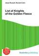 List of Knights of the Golden Fleece, Jesse Russell,Ronald Cohn 