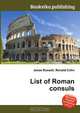 List of Roman consuls, Jesse Russell,Ronald Cohn 