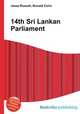 14th Sri Lankan Parliament, Jesse Russell,Ronald Cohn 