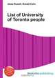 List of University of Toronto people, Jesse Russell,Ronald Cohn 