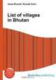 List of villages in Bhutan, Jesse Russell,Ronald Cohn 