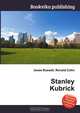 Stanley Kubrick, Jesse Russell,Ronald Cohn 
