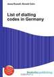 List of dialling codes in Germany, Jesse Russell,Ronald Cohn 