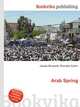 Arab Spring, Jesse Russell,Ronald Cohn 