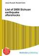 List of 2008 Sichuan earthquake aftershocks, Jesse Russell,Ronald Cohn 
