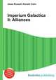 Imperium Galactica II: Alliances, Jesse Russell,Ronald Cohn 