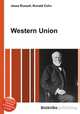 Western Union, Jesse Russell,Ronald Cohn 