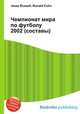 Чемпионат мира по футболу 2002 (составы), Джесси Рассел 