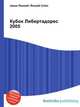 Кубок Либертадорес 2005, Джесси Рассел 