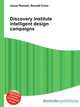 Discovery Institute intelligent design campaigns, Jesse Russell,Ronald Cohn 