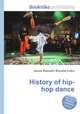 History of hip-hop dance, Jesse Russell,Ronald Cohn 