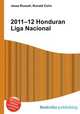 2011–12 Honduran Liga Nacional, Jesse Russell,Ronald Cohn 