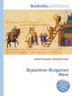 Byzantine–Bulgarian Wars, Jesse Russell,Ronald Cohn 