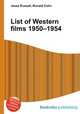 List of Western films 1950–1954, Jesse Russell,Ronald Cohn 