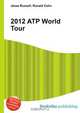 2012 ATP World Tour, Jesse Russell,Ronald Cohn 