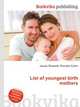 List of youngest birth mothers, Jesse Russell,Ronald Cohn 