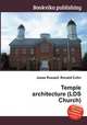 Temple architecture (LDS Church), Jesse Russell,Ronald Cohn 
