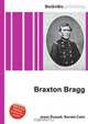 Braxton Bragg, Jesse Russell,Ronald Cohn 