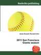 2011 San Francisco Giants season, Jesse Russell,Ronald Cohn 